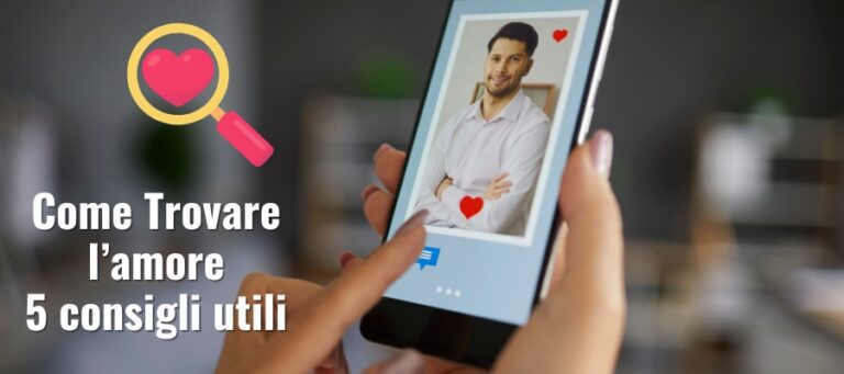 Come trovare l’amore online nel 2025